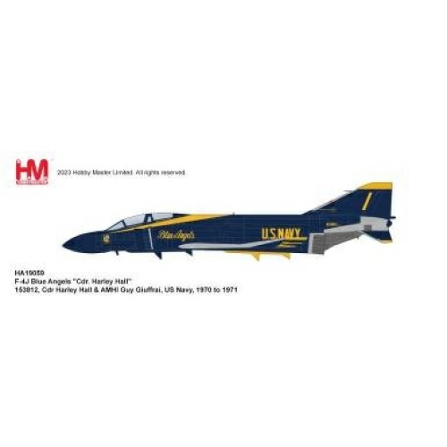 HA19059 - 1/72 F-4J BLUE ANGELS CDR. HARLEY HALL, 153812, CDR HARLEY HALL AND AMHI GUY GIUFFRAI, US NAVY,  1970 TO 1971